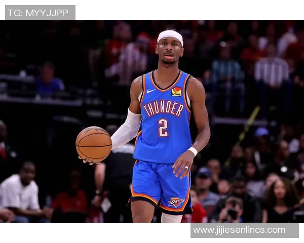 谢伊吉尔杰斯亚历山大如何引领球队走向胜利与辉煌的未来